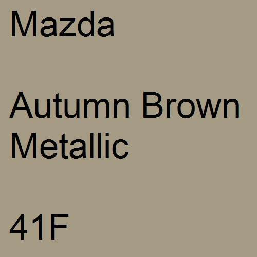 Mazda, Autumn Brown Metallic, 41F.